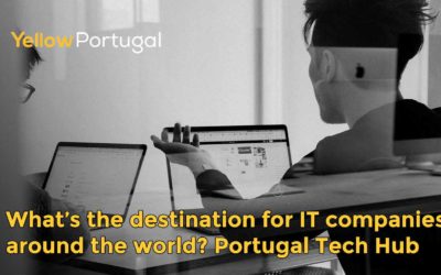 What’s the destination for IT companies around the world? Portugal Tech Hub!