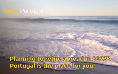 Planning to retire abroad in 2023? Portugal is the place for you!