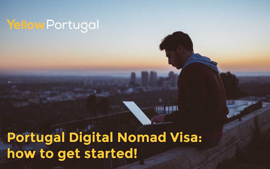 Portugal Digital Nomad Visa: how to get started!
